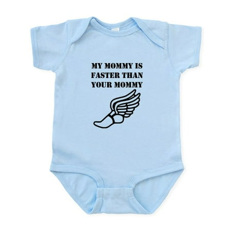 

CafePress - My Mommy Is Faster Than Your Mommy Body Suit - Baby Light Bodysuit Size Newborn - 24 Months