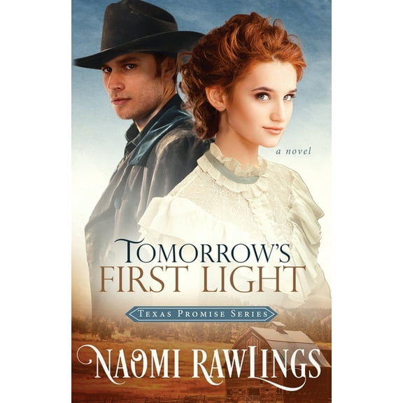 Texas Promise Tomorrow's First Light, Book 1, (Paperback)
