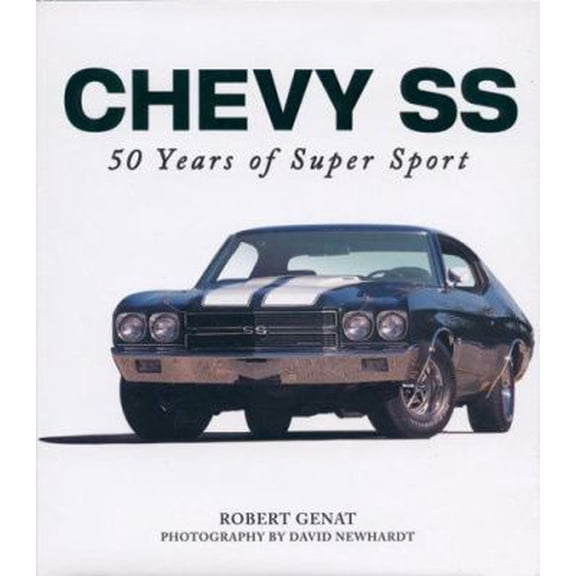 Pre-Owned Chevy SS: 50 Years of Super Sport (Hardcover) 0760329796 9780760329795