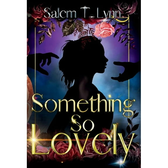 The Neutrality Saga Something So Lovely, Book 1, (Hardcover)