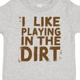 thumbnail image 4 of Inktastic I Like Playing in the Dirt Boys or Girls Toddler T-Shirt, 4 of 5