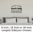 thumbnail image 2 of Having A Weird Lunch Lady Builds Character Funny School Cafeteria Wall Decals for Walls Peel and Stick wall art murals Black Small 8 Inch, 2 of 2