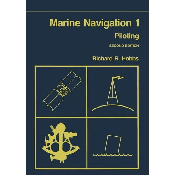 Fundamentals of Naval Science Marine Navigation 1: Piloting, Book 4, (Paperback)