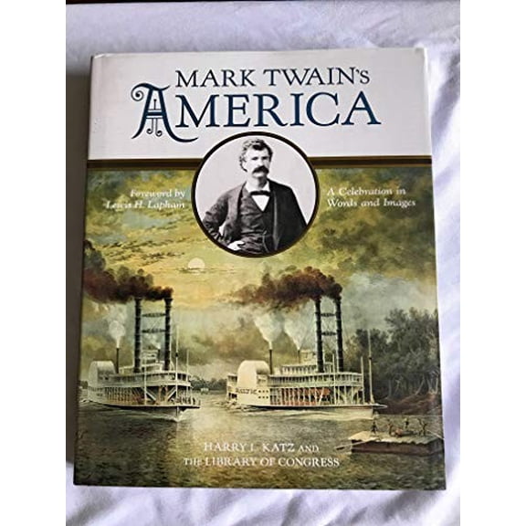 Pre-Owned Mark Twain's America : A Celebration in Words and Images