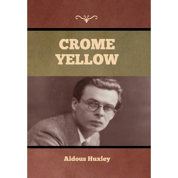 Crome Yellow, (Hardcover)