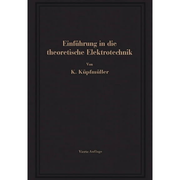 Einführung in die theoretische Elektrotechnik, (Paperback)