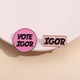 thumbnail image 2 of Juego de broches esmaltados en rosa retro «Vote Igor» para amantes de la música, 2 of 2