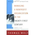 thumbnail image 1 of Pre-Owned Managing a Nonprofit Organization in the Twenty-First Century (Paperback) 0684849909 9780684849904, 1 of 1