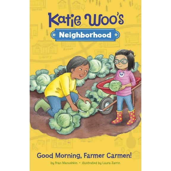 Katie Woo's Neighborhood Good Morning, Farmer Carmen!, (Paperback)