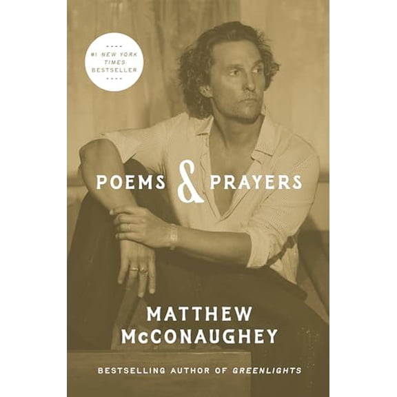 Pre-Owned Poems & Prayers (Hardcover) by Matthew McConaughey