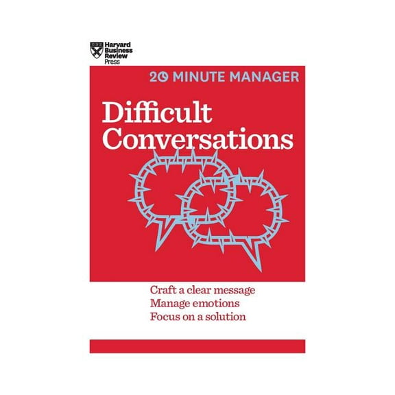 Difficult Conversations (HBR 20-Minute Manager Series), (Hardcover)