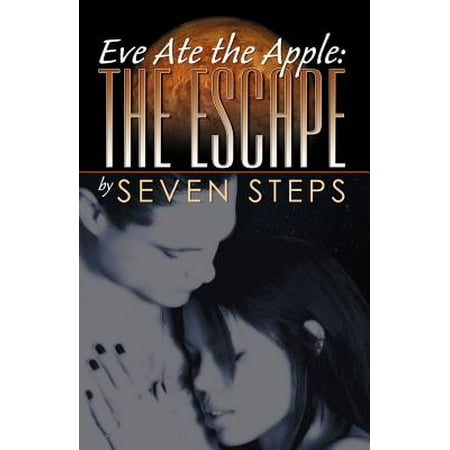 - Eve Ate the Apple : The Escape