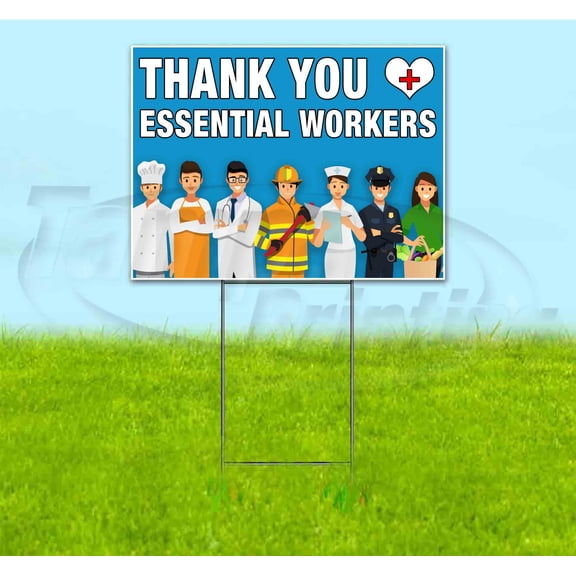 THANK YOU ESSENTIAL WORKERSGROUP (18" x 24") Yard Sign, Includes Metal Step Stake
