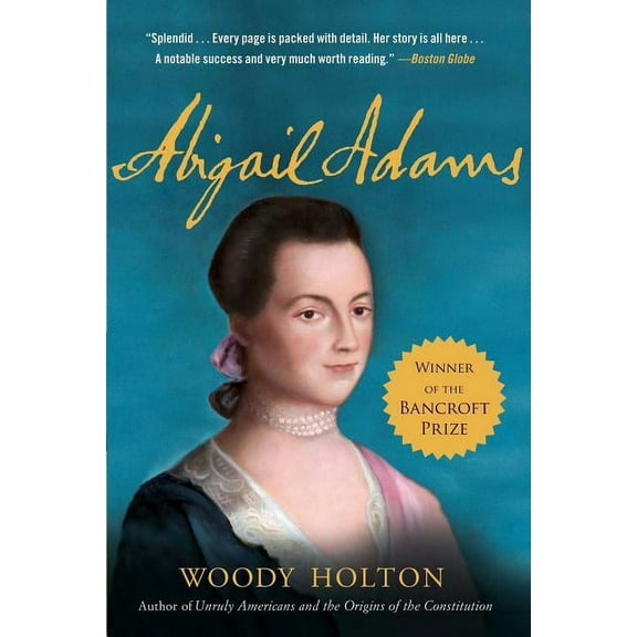 Abigail Adams: A Life, (Paperback)