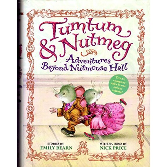 Pre-Owned Tumtum & Nutmeg: Tumtum & Nutmeg : Adventures Beyond Nutmouse Hall (Series #1) (Hardcover)