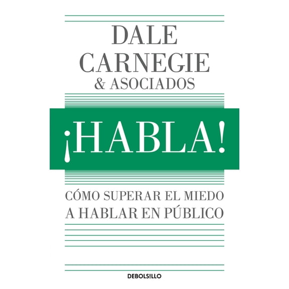 Â¡Habla!: CÃ³mo Superar El Miedo a Hablar En PÃºblico / Speak Up!: How to Overcome the Fear of Public Speaking, (Paperback)