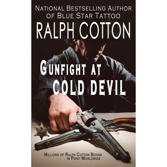 Pre-Owned Gunfight at Cold Devil (Paperback) 1536889318 9781536889314