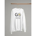 thumbnail image 3 of Go Daisies Positive Quote Sweatshirt Women -Image by Shutterstock, Female 4X-Large, 3 of 4