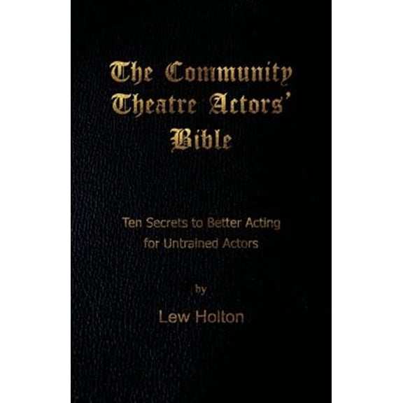 Pre-Owned The Community Theatre Actors' Bible