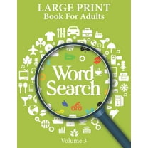 Large Print Word Search Books For Adults Volume 3: Paperback Game Puzzle For Seniors, (Paperback)