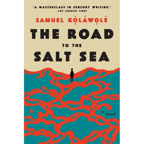 The Road to the Salt Sea, (Paperback)