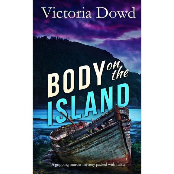 Smart Woman's Mystery: BODY ON THE ISLAND a gripping murder mystery packed with twists (Paperback)