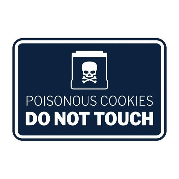 Signs ByLITA Classic Framed Poisonous Cookies Do Not Touch Durable ABS Plastic Laser Engraved Easy Installation Sign (Navy Blue / White) - Large