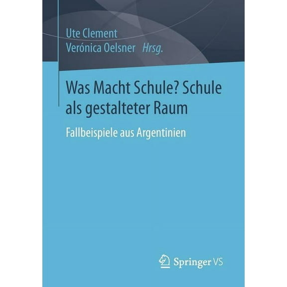 Was Macht Schule? Schule ALS Gestalteter Raum, (Paperback)