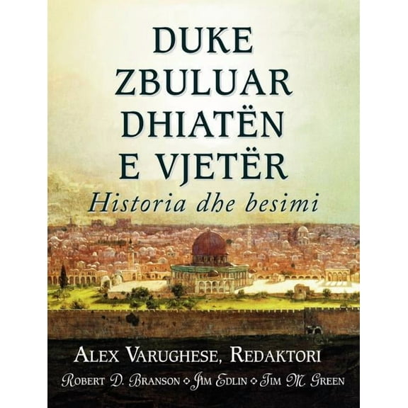 DUKE ZBULUAR DHIATEN E VJETER (Albanian: Discovering the Old Testament) (Paperback)