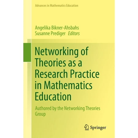 Networking of Theories as a Research Practice in Mathematics Education -