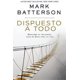 thumbnail image 1 of Dispuesto a Todo VIDA PUBLISHERS MARK BATTERSON, 1 of 1