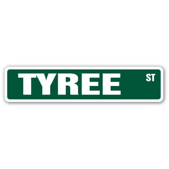 TYREE Street Sign Childrens Name Room Sign | Indoor/Outdoor |  30" Wide