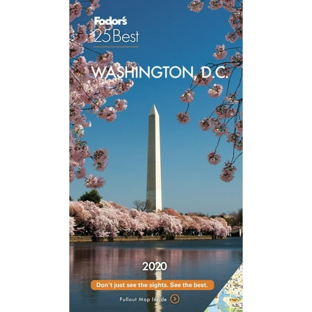 Full-Color Travel Guide: Fodor's Washington, D.C. 25 Best 2020