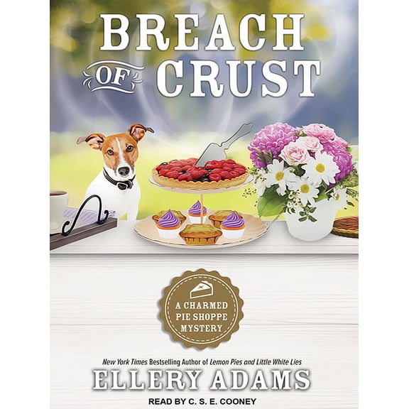 Charmed Pie Shoppe Mystery: Breach of Crust (Audiobook)