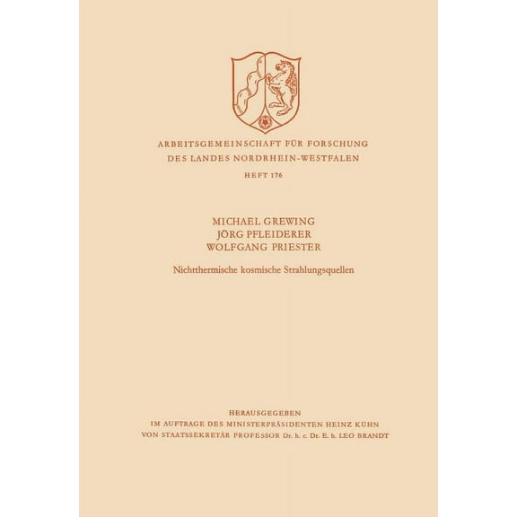 Arbeitsgemeinschaft Für Forschung Des La Nichtthermische Kosmische Strahlungsquellen, (Paperback)