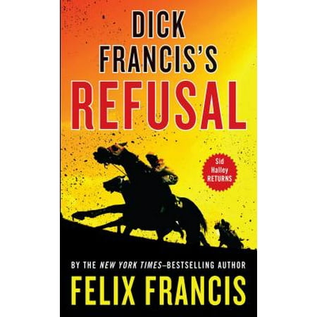 Dick Francis's Refusal