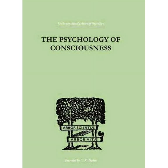 The Psychology Of Consciousness (Paperback)