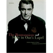 The Boutonniere: Style in One's Lapel, Used [Hardcover]