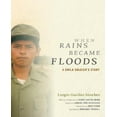 thumbnail image 1 of When Rains Became Floods: A Child Soldier's Story, 1 of 1
