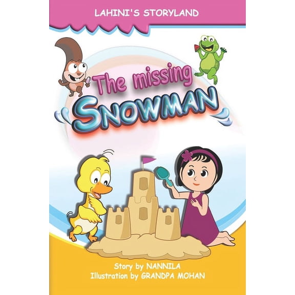 Lahini's Storyland The Missing Snowman, (Paperback)