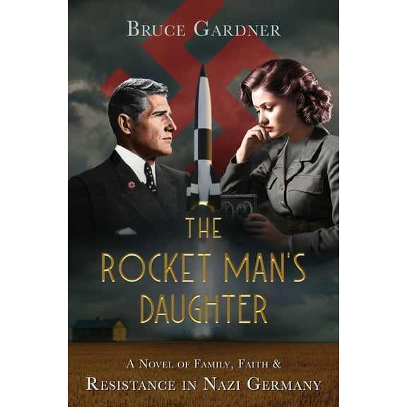 The Rocket Man's Daughter, (Paperback)