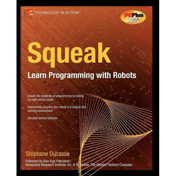 Technology in Action Squeak: Learn Programming with Robots, (Paperback)