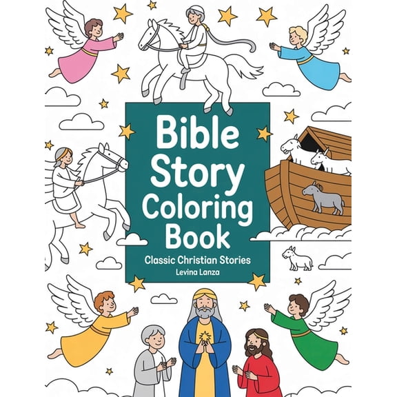 Bible Story Coloring Book: Classic Christian Stories for Kids, (Paperback)
