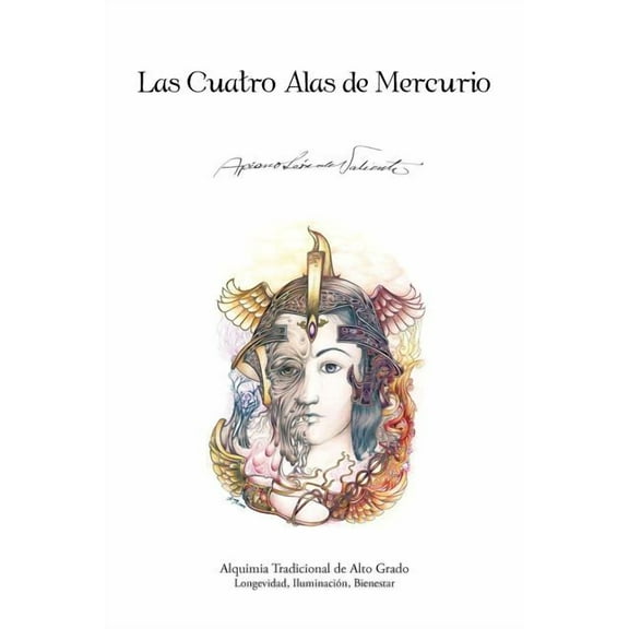 Las Cuatro Alas de Mercurio (Paperback)