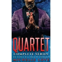 Quartet Complete Series: An Alpha Billionaire Romance, (Hardcover)