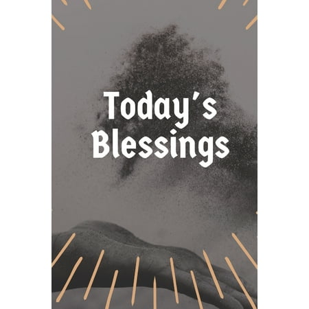 Family And Friends Christmas Sayings Today's Blessings Journal : Develop the habit of counting your blessings and saying positive affirmations for happiness and success and confidence (the law of attraction) Great gift for yourself, friends, and family. ()