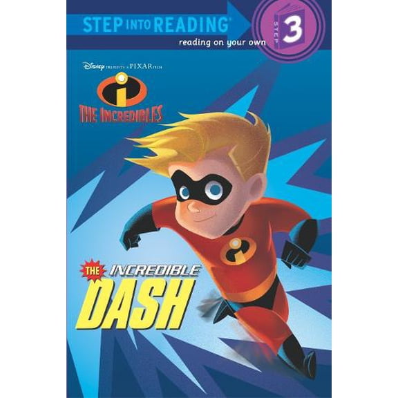 Pre-Owned The Incredible Dash (The Incredibles Step into Reading, Step 3)