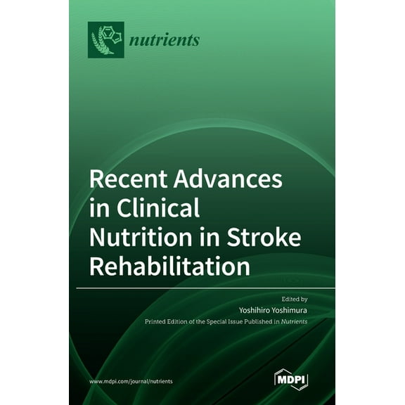 Recent Advances in Clinical Nutrition in Stroke Rehabilitation, (Hardcover)