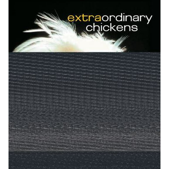 Pre-Owned Extraordinary Chickens (Hardcover) 0810933438 9780810933439