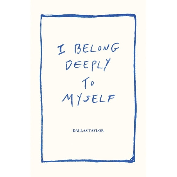 I Belong Deeply to Myself, (Paperback)